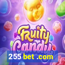 255 bet .com